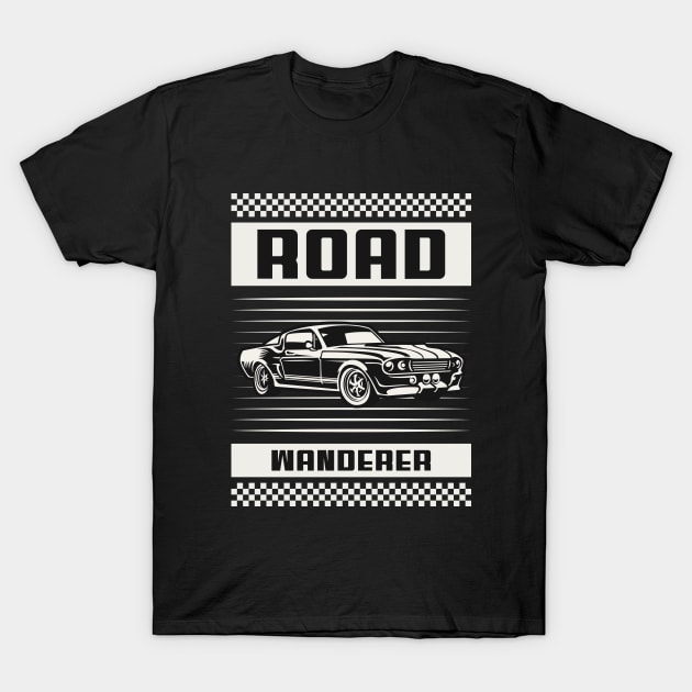 Road Wanderer T-Shirt by HustleHardStore